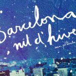 25 d'agost. Cinema a la Fresca: Barcelona, nit d'hivern