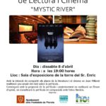 8 abril. Trobada Club lectura i cinema: Mystic river