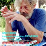 5 abril. Presentació del llibre de Santi Mora "Proverbis"