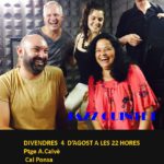 4 agost. Concert a la Fresca: 'Jazz Quintet'.