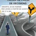 20 febrer. Punt Jove: Taller sobre 'Presa de decisions'