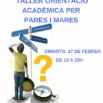 27 febrer. Punt Jove: Taller d'orientació acadèmica per mares i pares