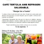 25 juny. Tertúlia de la Gent Gran: Menjar bé a l'estiu