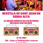 23 de juny. Revetlla de Sant Joan a Serra Alta