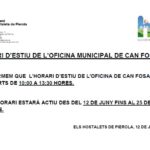 Horari d’estiu de l’Oficina Municipal de Can Fosalba