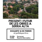 16 febrer. Reunió informativa a Serra Alta