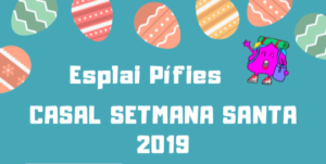 Casal Setmana Santa 2019