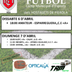 6 i 7 abril. Partits de futbol al Camp Municipal d'Esports