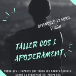 12 abril. Taller cos i apoderament