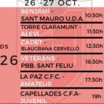26 i 27 octubre. Partits de futbol