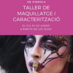 30 gener. Taller de maquillatge