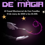 13 març. Nit de màgia (suspès)