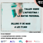 17 maig. Taller autoestima