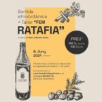 6 juny. Sortida etnobotànica + taller ratafia