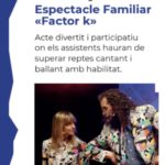 Espectacle familiar: Factor K FM23
